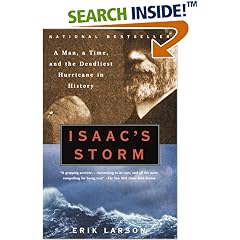 Isaac's Storm: A Man, a Time, and the Deadliest Hurricane in History