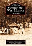 Monroe and West Monroe Louisiana (Images of America)