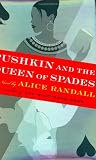 Pushkin and the Queen of Spades: Library Edition