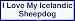 I Love My Icelandic Sheepdog Large Bumper Sticker