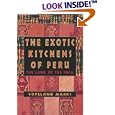 The Exotic Kitchens of Peru