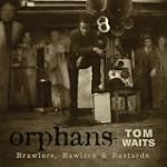 Orphans: Brawlers, Bawlers & Bastards...