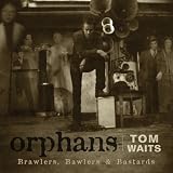 Orphans: Brawlers, Bawlers & Bastards (3 CDs)