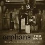 Orphans [Fold-out Digipak with 24-page booklet]