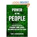 Power to the People: How the Coming Energy Revolution Will Transform an Industry, Change Our Lives, and Maybe Even Save the Planet