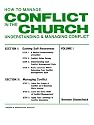 How To Manage Conflict in the Church, Understanding & Managing Conflict Volume I