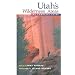 Utah's Wilderness Areas: The Complete Guide
