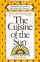 The Cuisine of the Sun: Classical French Cooking from Nice and Provence (Fireside Cookbook Classics)
