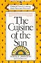 The Cuisine of the Sun: Classical French Cooking from Nice and Provence (Fireside Cookbook Classics)