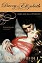 Darcy & Elizabeth: Nights and Days at Pemberley (Pride & Prejudice Continues)