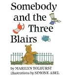 Somebody and the Three Blairs