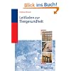 Leitfaden zur Nutztiergesundheit: Ganzheitliche Prophylaxe und Therapie