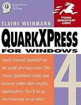 QuarkXPress 4 for Windows (Visual QuickStart Guides)
