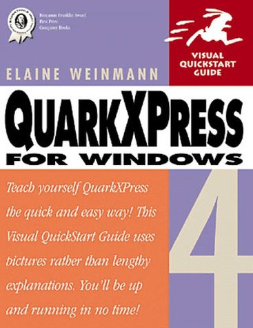 QuarkXPress 4 for Windows (Visual QuickStart Guides)