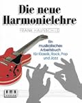 Die neue Harmonielehre. Ein musikalis...