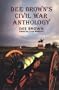 Dee Brown's Civil War Anthology