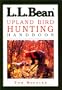 L.L. Bean Upland Bird Hunting Handbook