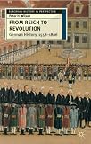 From Reich to Revolution: German History, 1558-1806 (European History in Perspective)