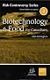 Biotechnology & food for Canadians (Risk controversy series)