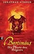 Bartim�us - Die Pforte des Magiers: Band 3