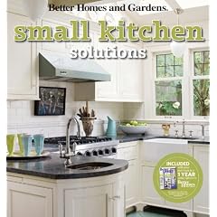 Small Kitchen Solutions (Better Homes & Gardens Decorating)