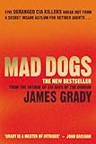Mad dogs