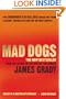 Mad Dogs