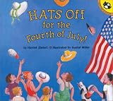 Hats off for the Fourth of July (Christian Mother Goose)