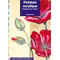 Peinture acrylique : All�gories de fleurs