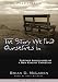 The Story We Find Ourselves in: Further Adventures of a New Kind of Christian
