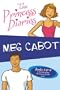Princess Diaries: Third Time Lucky: AND Princess Diaries - Mia Goes Fourth (Princess Diaries)