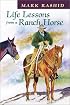 Life Lessons from a Ranch Horse