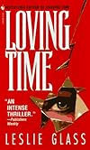 Loving Time (April Woo Suspense Novels (Paperback))