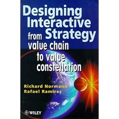 Designing Interactive Strategy: From Value Chain to Value Constellation
