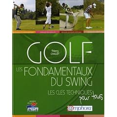 Golf - les fondamentaux du swing