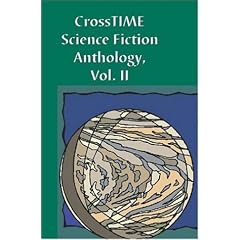Crosstime Science Fiction Anthology, Vol. 2