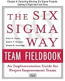 51F7EAA7WFL. SL160  The Six Sigma Way Team Fieldbook, Chapter 4: Selecting Winning Six Sigma Projects Getting It Right the First Time