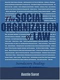 The Social Organization of Law: Introductory Readings