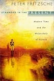 Stranded in the Present: Modern Time and the Melancholy of History