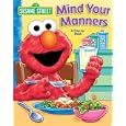 Sesame Street Mind Your Manners!: A Pop Up Book (Sesame Street)