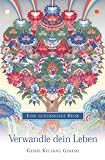 Verwandle dein Leben: Eine gl&uuml;ckselige Reise - Geshe Kelsang Gyatso