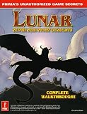 Lunar: Silver Star Story Complete: Prima`s Unauthorized Strategy Guide