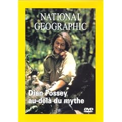 National Geographic : Diane Fossey, au del� du mythe