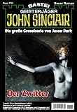 John Sinclair - Folge 1731: Der Zwitter (German Edition)