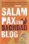 Salam Pax: The Baghdad Blog Salam Pax: The Baghdad Blog