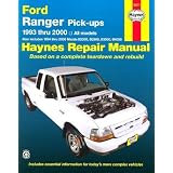 Ford Ranger & Mazda B-Series Pick-Ups Automotive Repair Manual: All Ford Ranger... by Eric Jorgensen, Alan Ahlstrand and John Haynes