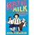 Katie Milk Solves Crimes and So on