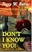 Don't I Know You?