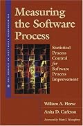 Measuring the Software Process: Statistical Process Control for Software Process Improvement (SEI Series in Software Engineering)