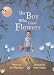 The Boy Who Grew Flowers